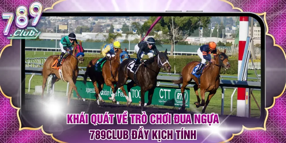 Khái quát về trò chơi Đua Ngựa 789Club đầy kịch tính